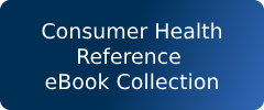 Consumer Health Reference eBook Collection